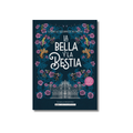 LA BELLA Y LA BESTIA