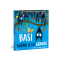 BASI SUEÑA A LO GRANDE