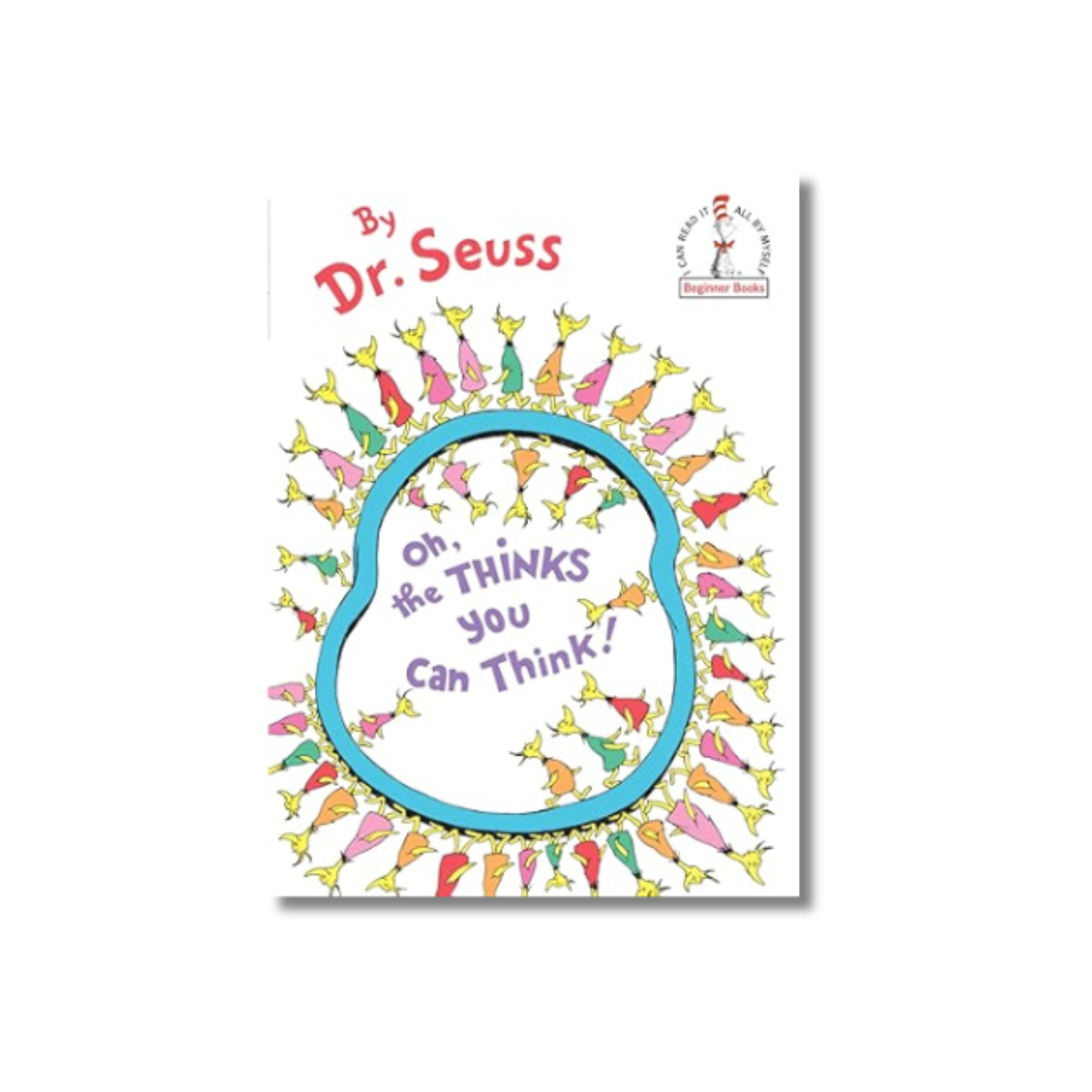 OH, THE THINKS YOU CAN THINK