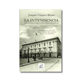 LA INTENDENCIA DE PUERTO RICO EN TRES TIEMPOS