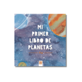 MI PRIMER LIBRO DE LOS PLANETAS