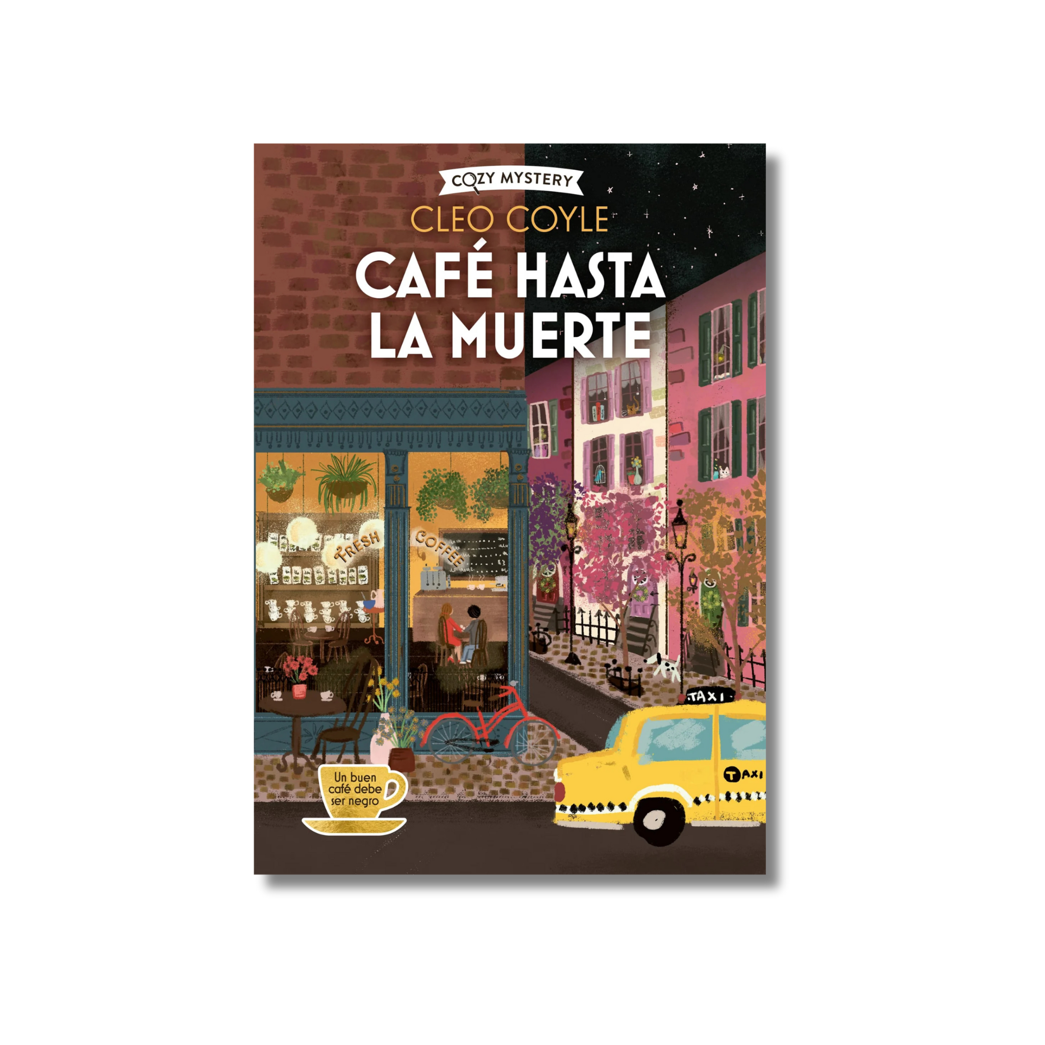 CAFÉ HASTA LA MUERTE