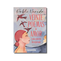 VEINTE POEMAS DE AMOR  y una canción  desesperada