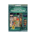 ELEMENTAL MI QUERIDA LECTORA