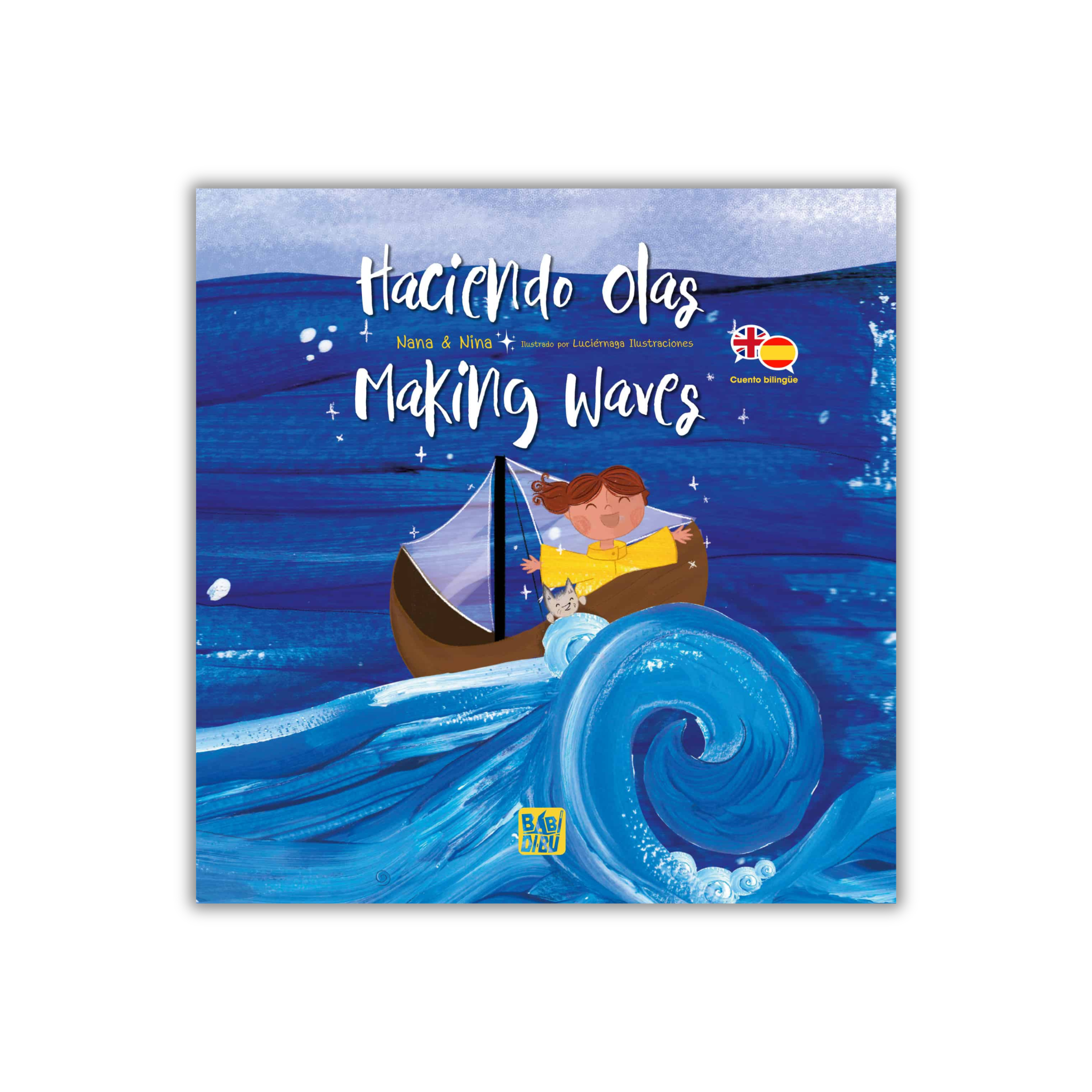 HACIENDO OLAS / MAKING WAVES
