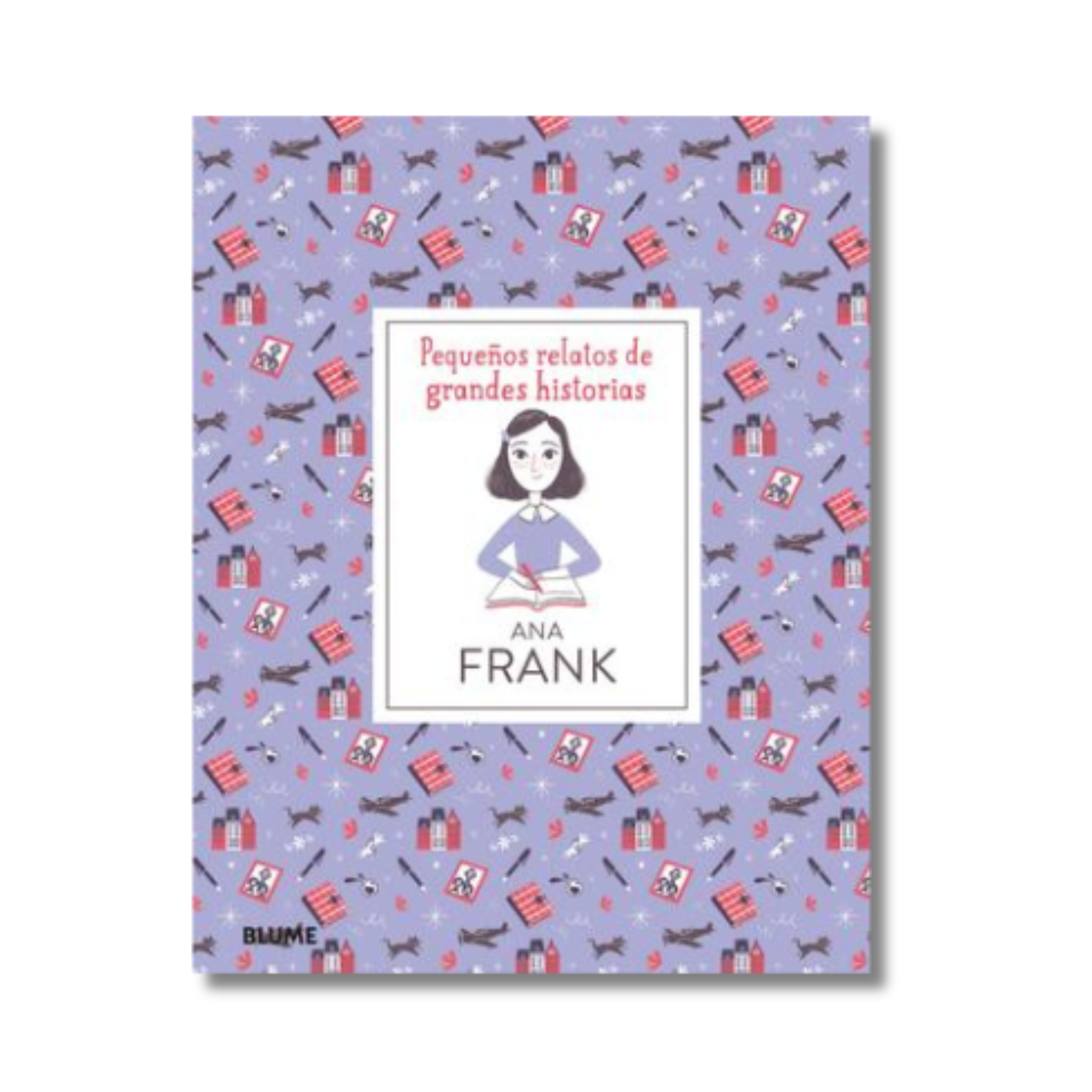 ANA FRANK, PEQUEÑOS RELATOS GRANDES HISTORIAS