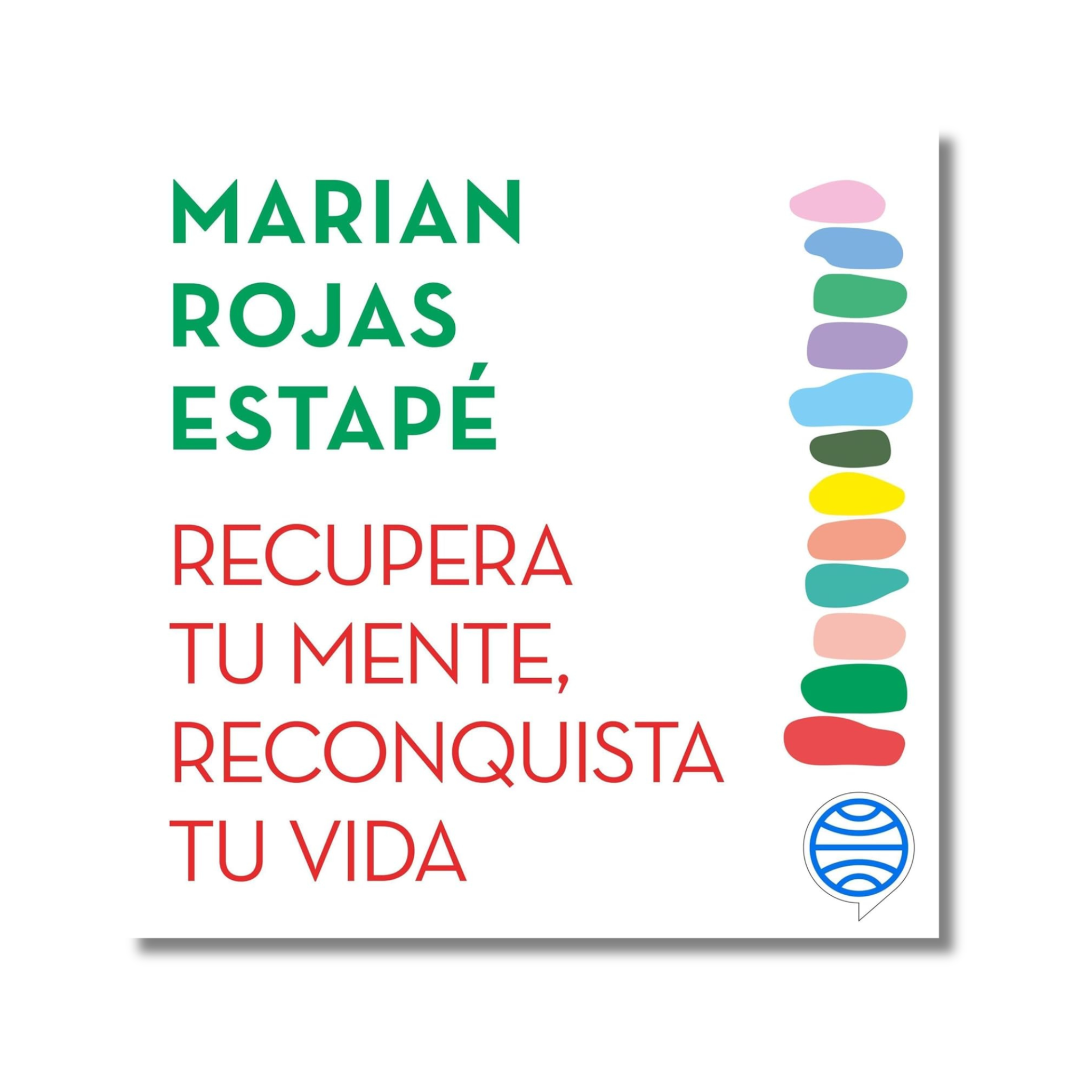 RECUPERA TU MENTE, RECONQUISTA TU VIDA