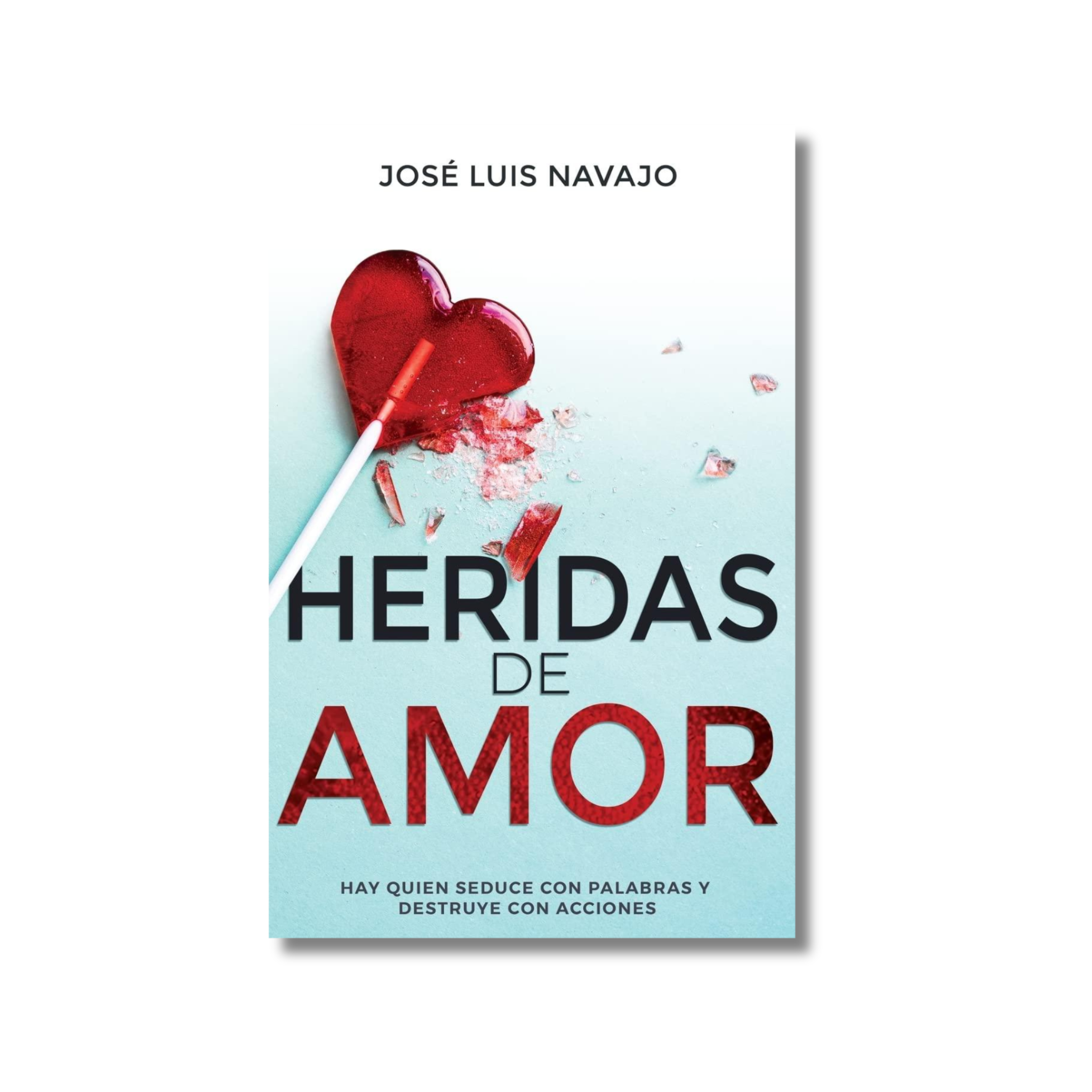 HERIDAS DE AMOR