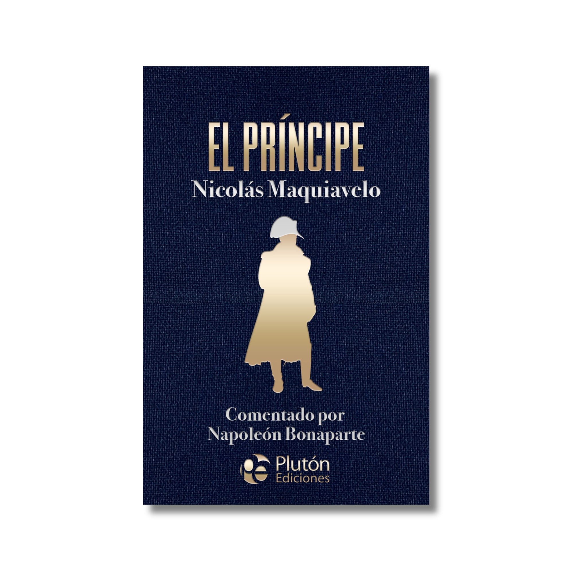 EL PRINCIPE  Nicolás Maquiavelo