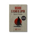 BUSHIDO EL ALMA DE JAPÓN